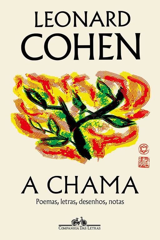 Capa do livro 'A Chama', que reúne poemas, desenhos e notas do cantor Leonard Cohen
