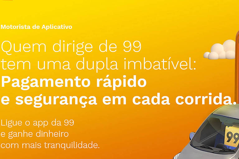 Página com fundo amarelo em que se lê em branco: Quem dirige 99 tem uma dupla imbatível: pagamento rápido e segurança em cada corrida.