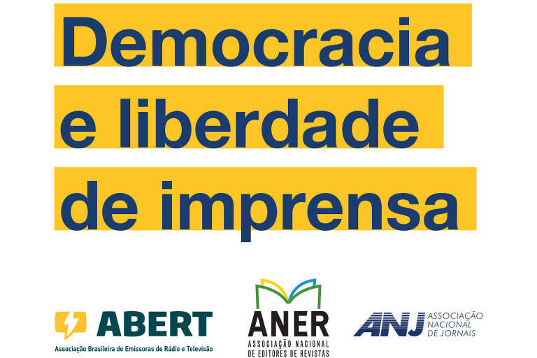 Manifesto a favor da democracia é assinado por Abert (Associação Brasileira de Emissoras de Rádio e Televisão), Aner (Associação Nacional de Editores de Revistas) e ANJ (Associação Nacional de Jornais) 