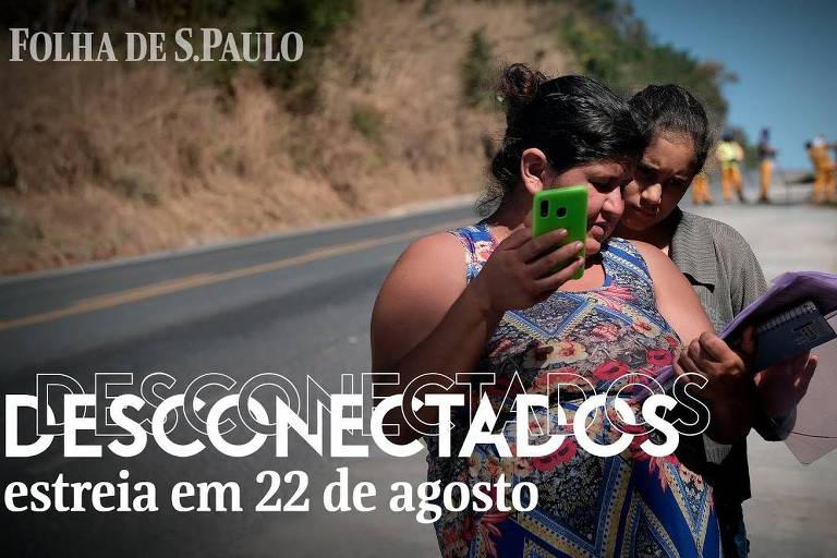 'Desconectados', documentário da Folha, tem pré-estreia nesta segunda (22) em SP