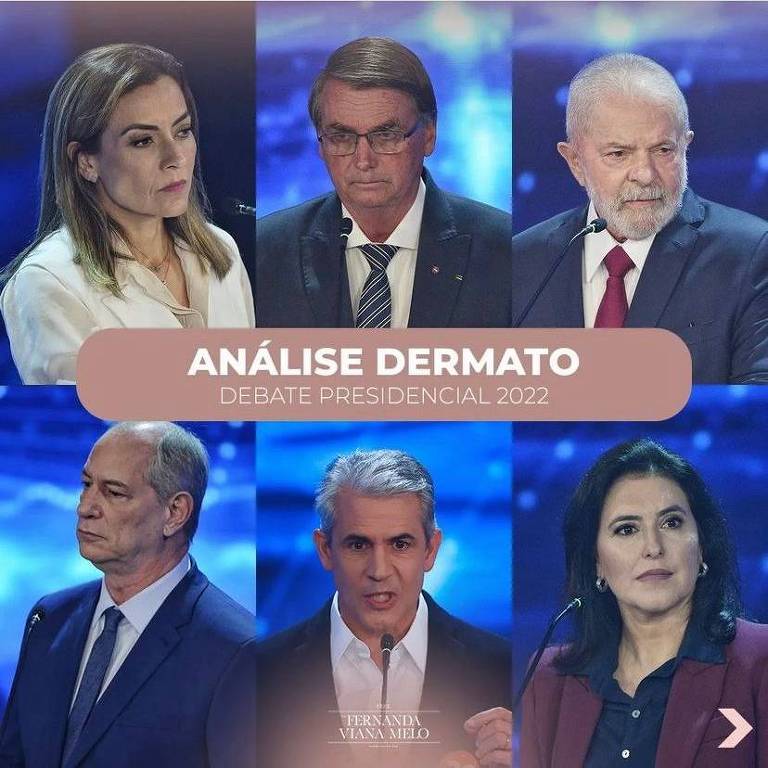 Dermatologista Fernanda Viana Melo analisa a pele de presidenciáveis em seu Instagram