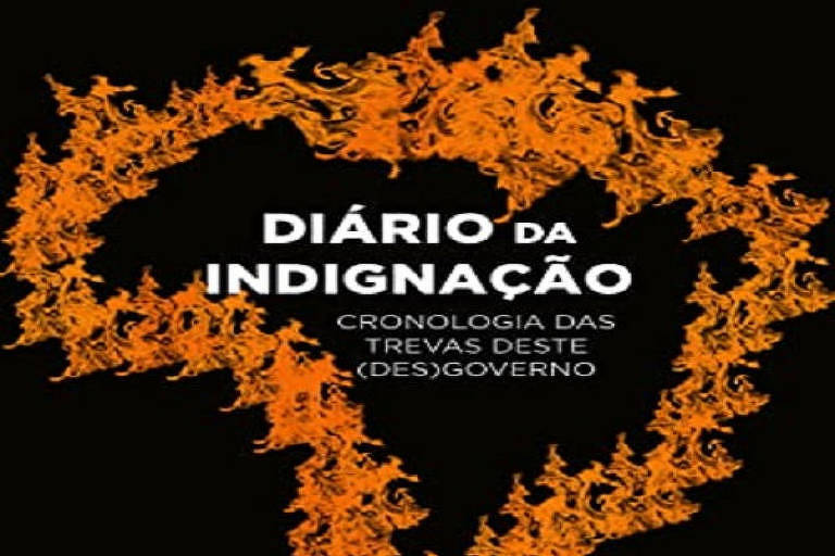 O livro "Diário da Indignação: Cronologia das Trevas deste (Des)governo", lançado pela jornalista Celina Côrtes