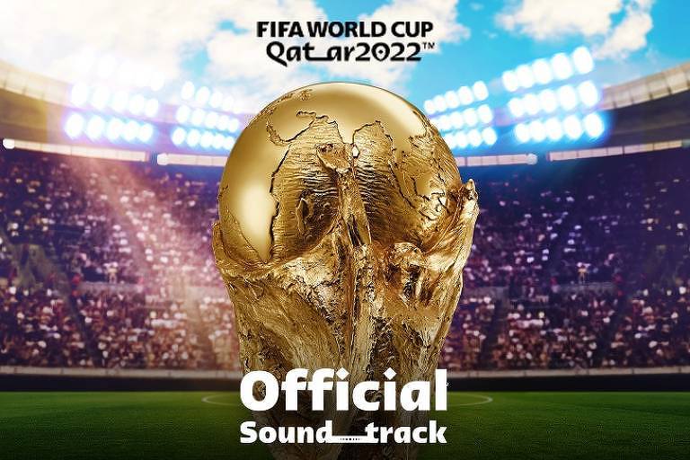 Ouça as seis músicas tema da Copa do Mundo 2022 - NSC Total