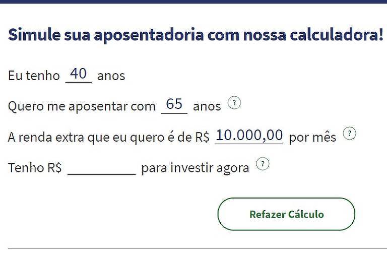 Perguntas do simulador do Tesouro Direto para calcular o título ideal para que se possa viver de renda com renda fixa.
