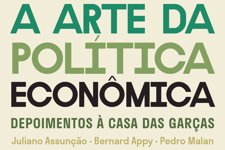 Capa do livro A arte da política econômica, Selo História Real, editora Intrínseca