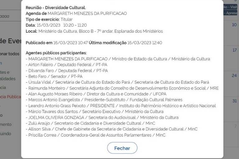 Agenda oficial da ministra da Cultura, Margareth Menezes, cita secretário que está proibido de exercer cargo público