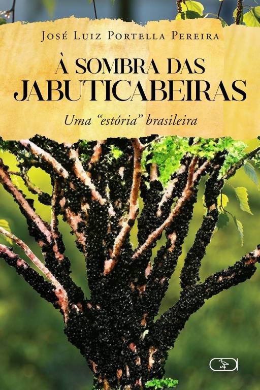 Capa do livro 'À Sombra das Jabuticabeiras', escrito por José Luiz Portella