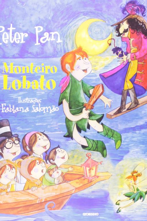Em "Peter Pan", de Monteiro Lobato, Dona Benta apresenta as aventuras de Peter Pan e Wendy para Narizinho, Pedrinho e Emília (ed. Globinho, R$ 64)