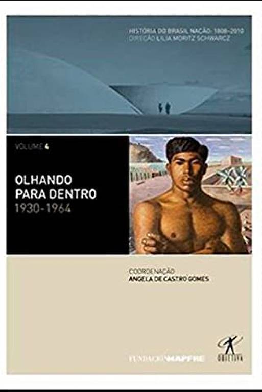 "Olhando para Dentro: 1930-1964" analisa as transformações sociais brasileiras diante da modernização tecnológica que o país passava e a constante mudança de reviravoltas políticas do período