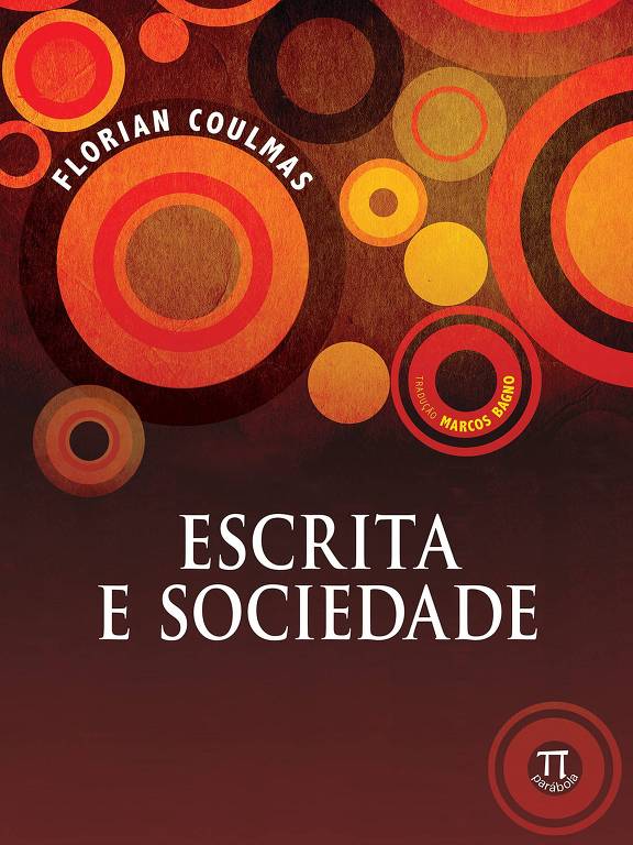 'Escrita e Sociedade', de Florian Coulmas