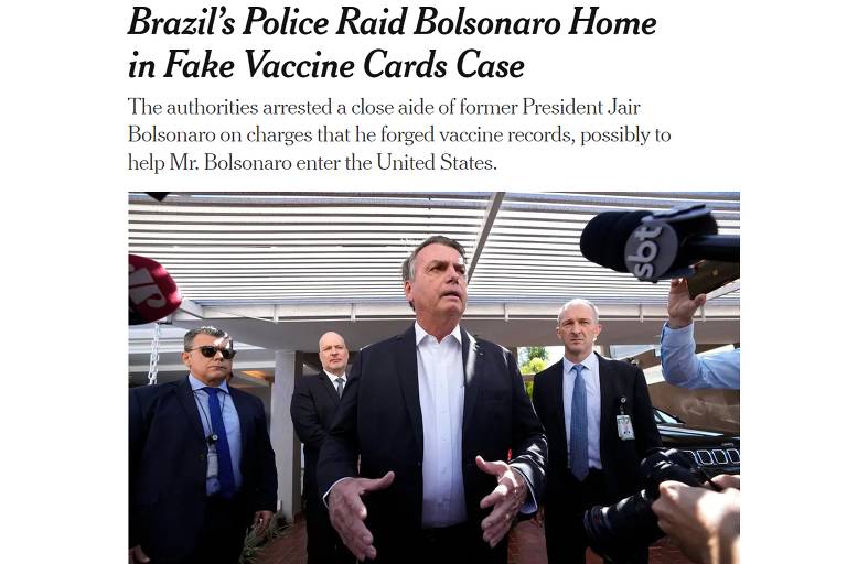 No New York Times, a operação da Polícia Federal contra Jair Bolsonaro