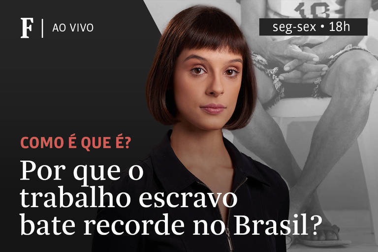 Por que o trabalho escravo ainda bate recordes no Brasil?