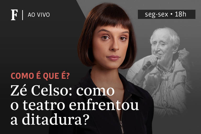 Zé Celso: como o teatro enfrentou a ditadura?