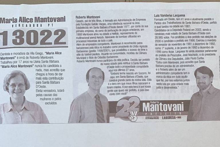 Maria Alice Mantovani, irmã de Roberto Mantovani Filho, foi candidata a vereadora de Santa Bárbara d'Oeste pelo PT, em 2004