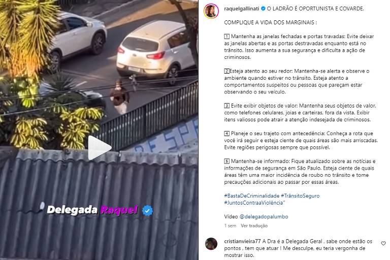 No Instagram, a delegada Raquel Gallinati dá dicas de como evitar furtos e 'complicar a vida de ladrões'