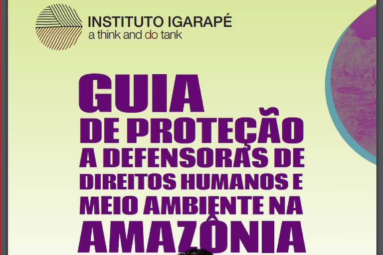 Para proteger a Amazônia comece protegendo as mulheres