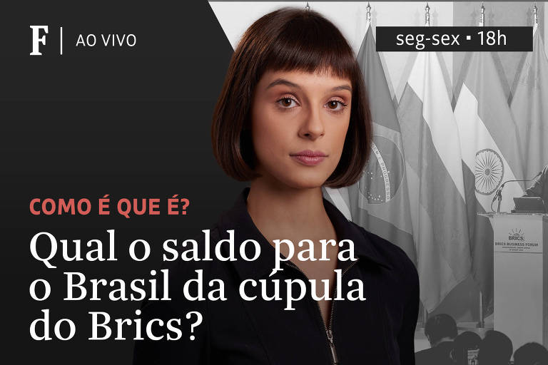 Qual o saldo para o Brasil da cúpula do Brics?