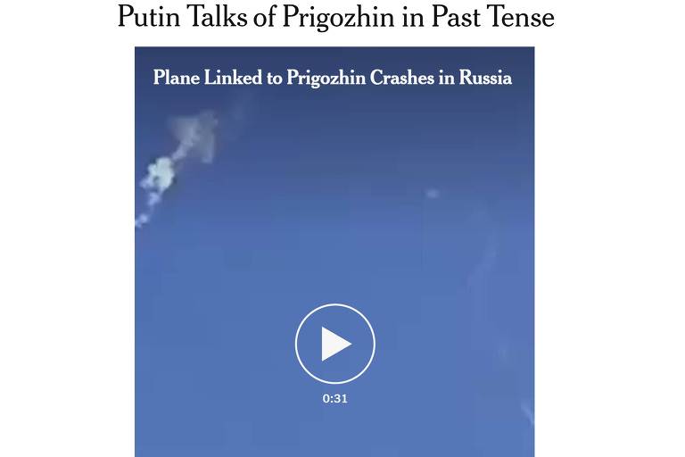 No New York Times, 'Putin fala de Prigojin no pretérito'