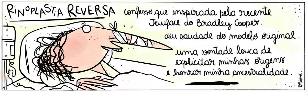 A tira Viver Dói, de Fabiane Langona, publicada em 29/08/2023 e intitulada “ Rinoplastia reversa”mostra uma mulher recuperando-se de uma cirurgia em uma cama de hospital. Ela está sorridente e tem um longo e grande nariz enfaixado.  No quadrinho 1, a personagem diz: “ confesso que é inspirada pela recente 'Jewface' do Bradley Cooper. // deu saudade do modelo original. // Uma vontade louca de explicitar minhas origens e honrar minha ancestralidade.