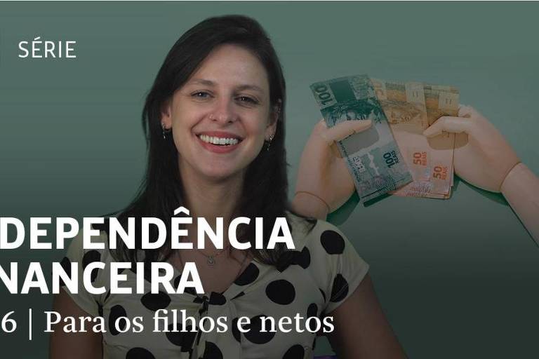 Como garantir a independência financeira dos filhos ou netos