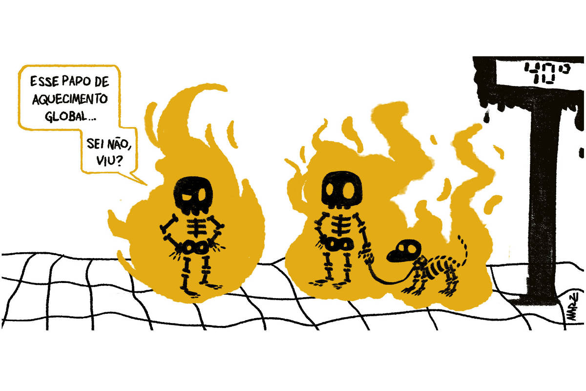 A charge de Marília Marz mostra duas caveiras em chamas conversando, uma delas está levando um esqueleto de cachorro na guia. Uma delas diz: "Esse papo de aquecimento global...sei não, viu?". Ao lado delas, um relógio de rua marca 40 graus.