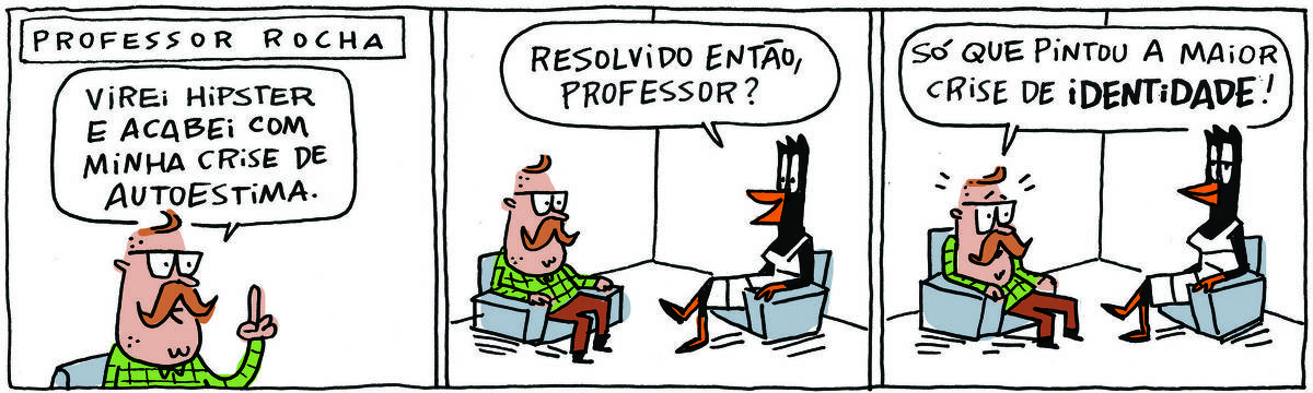 A tirinha PROFESSOR ROCHA, publicada em 06/10/2023, com 3 quadrinhos, traz o PROFESSOR ROCHA,  homem branco, gordinho, de óculos, bigodão, cabelo com topete, camisa xadrez e calça justa, sentado em uma poltrona ao lado de DOUTORA GISLAINE, uma ave preta pernalta, com bico laranja e vestido branco com listas pretas, também sentada em uma poltrona. É uma sessão de terapia. No quadrinho 1, o PROFESSOR diz: Virei hipster e acabei com minha crise de autoestima. No quadrinho 2, GISLAINE pergunta: Resolvido então, professor? No quadrinho 3, ele se afunda na poltrona e diz: Só que pintou a maior crise de ansiedade!