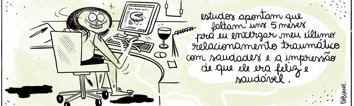 A tira Viver Dói, de Fabiane Langona, publicada em 06/10/2023 mostra uma moça sentada em uma mesa de trabalho, estilo home office. Ela está descalça e com um short preto.Na tela do computador, vemos um gráfico com estatísticas. A personagem está com uma expressão levemente alcoolizada. Há uma taça de vinho sobre a mesa.   No quadrinho 1, a personagem diz: " Estudos apontam que faltam uns cinco meses pra eu enxergar meu último relacionamento traumático com saudades e a impressão de que ele era feliz e saudável". 