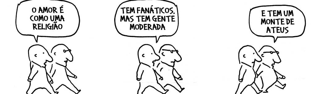 A tira de André Dahmer, publicada em 12/10/2023, tem três quadrinhos. No primeiro quadro, dois homens caminham. O primeiro fala para o segundo: "O amor é como uma religião". No quadro seguinte o segundo homem comenta: "Tem fanáticos, mas tem gente moderada". No terceiro quadro, o primeiro homem completa: "E tem um monte de ateus".