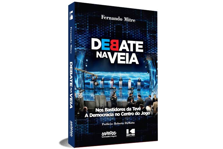 Livro "Debate na Veia - nos Bastidores da TV - a Democracia no Centro do Jogo", de Fernando Mitre