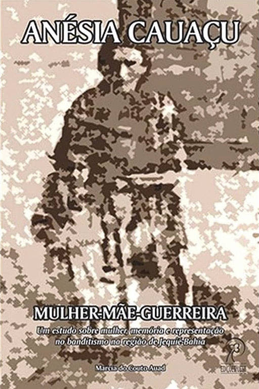 Capa de "Anesia Cauaçu - Mulher-Mãe-Guerreira" (2011), livro de Márcia Couto Auad  baseado em sua dissertação de mestrado 