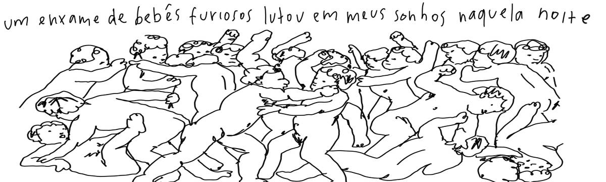 A tirinha em preto e branco de Estela May, publicada em 31/10/23, traz um desenho de vários bebês rechonchudos e pelados brigando entre si. Acima, “um enxame de bebês furiosos lutou em meu senhos naquela noite”