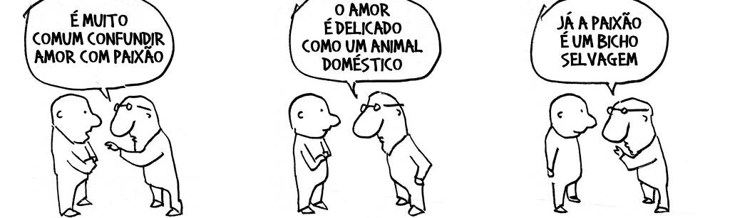 A tira de André Dahmer, publicada em 04/11/2023, tem três quadros. No primeiro, dois homens conversam. O primeiro fala para o segundo: "É muito comum confundir amor com paixão". No segundo quadro, o homem continua: "O amor é delicado como um animal doméstico". No terceiro e último quadro, o homem conclui: "Já a paixão é um bicho selvagem".