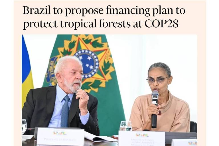 No Financial Times, 'Brasil vai propor plano de financiamento para proteger florestas tropicais' na conferência da ONU sobre mudança no clima