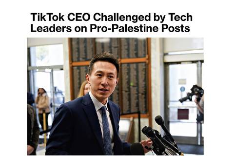 Na Bloomberg, CEO do TikTok é contestado por líderes de tecnologia por postagens pró-Palestina