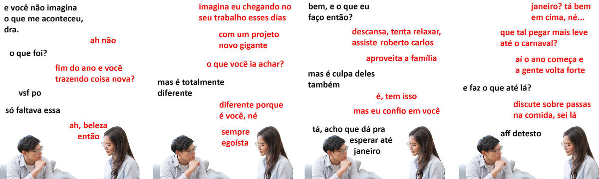 A tirinha Hmm, fale mais publicada em 6/12 é composta por quatro quadrinhos. A mesma foto, obtida em um banco de imagens, aparece nos quatro quadrinhos. Nela, uma terapeuta de cabelos pretos longos, trajando óculos e uma blusa azul clara de manga comprida, atende um paciente de cabelos pretos e curtos, também usando óculos, vestindo uma blusa azul clara de manga longa com os botões abertos, com uma camiseta branca por baixo, e uma calça bege. A terapeuta está sentada, escrevendo em uma prancheta repousada sobre suas pernas, enquanto o paciente está sentado em um sofá acinzentado, com a mão esquerda estendida e espalmada para cima, com a mão direita apoiando o queixo, olhando para a terapeuta. O leitor vê o lado direito da face do paciente e o lado esquerdo da face da terapeuta. Ocorre o seguinte diálogo. Quadrinho 1. Paciente: E você não imagina o que me aconteceu, doutora. Psicóloga: Ah não. Paciente: O que foi? Psicóloga: Fim do ano e você trazendo coisa nova? Paciente: Vsf po, só faltava essa. Psicóloga: Ah, beleza então. Quadrinho 2. Psicóloga: Imagina eu chegando no seu trabalho esses dias com um projeto novo gigante. O que você ia achar? Paciente: Mas é totalmente diferente. Psicóloga: Diferente porque é você, né? Sempre egoísta. Quadrinho 3. Paciente: Bem, o que eu faço agora? Psicóloga: Descansa, tenta relaxar, assiste Roberto Carlos... aproveita a família. Paciente: Mas é culpa deles também. Psicóloga: É, tem isso. Mas eu confio em você. Paciente: Tá, acho que dá pra esperar até janeiro. Quadrinho 4. Psicóloga: Janeiro? Tá bem em cima, né... Que tal pegar mais leve até o carnaval? Aí o ano começa e a gente volta forte. Paciente: E faz o que até lá? Psicóloga: Discute sobre passas na comida, sei lá. Paciente: Aff, detesto.