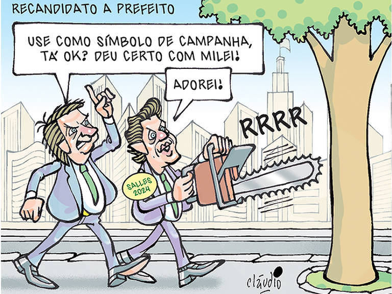 O título da charge é “Recandidato a prefeito”. O desenho mostra Jair Bolsonaro e o deputado e e o pré-candidato a prefeito de São Paulo Ricardo Salles caminhando por uma rua da cidade. O ex-presidente diz:  - Use como símbolo de campanha, tá ok? Deu certo com Milei!  Salles segura uma motosserra que faz barulho RRRR e diz:  - Adorei!