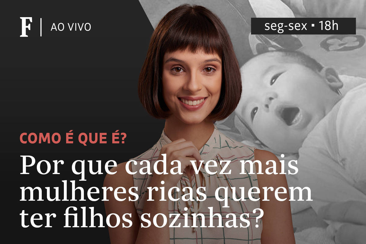Por que mulheres mais ricas querem ter filhos sozinhas? - 14/12/2023 - Tv  Folha - Folha