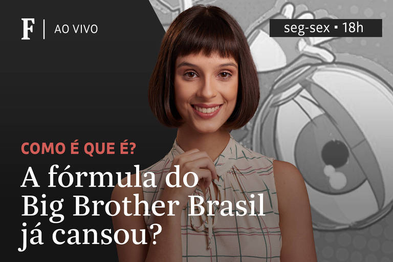 O Big Brother Brasil já cansou?
