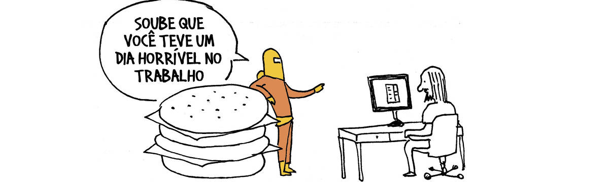 A tira de André Dahmer, publicada em 31.01.2024, tem apenas um quadro. Nele, o personagem Algoritmo está encostado em um hambúrguer gigante. Apontando para um rapaz sentado na mesa de trabalho, ele diz: "Soube que você teve um dia horrível no trabalho".