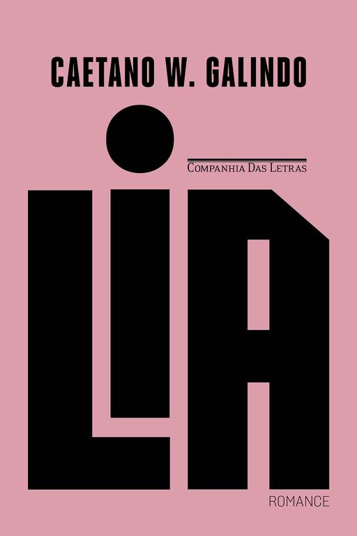 'Lia' é o primeiro romance de Caetano Galindo, publicado originalmente como folhetim