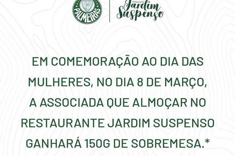 Clube do Palmeiras oferece '150g de sobremesa' em ação do Dia da Mulher