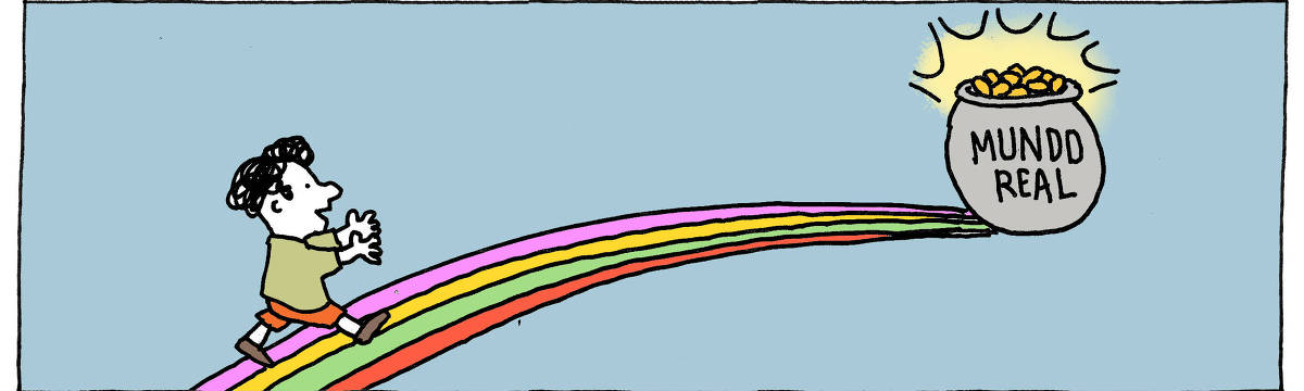 A tira de André Dahmer, publicada em 11.03.2024, tem apenas um quadro. Nele, um jovem caminha sobre um arco-íris. Há ao final dele, um pote de ouro. No pote é possível ler: "Mundo real".