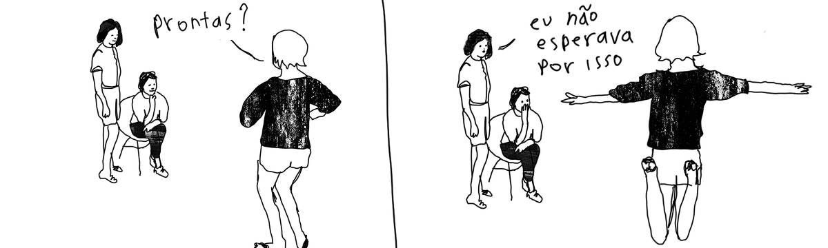 A tirinha em preto e branco de Estela May, publicada em 12/03/24, traz uma mulher de costas e duas mulheres a assistindo. No primeiro quadro, a de costas diz “prontas?”; no segundo, ela flutua, e uma das mulheres que a assiste diz “eu não esperava por isso”
