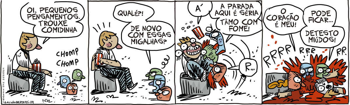 A tira de Galvão Bertazzi se chama Vida Besta e está dividida em quatro quadros. No primeiro quadro, um homem está sentado numa pedra, dando milho de um saquinho para pequenas cabecinhas que ciscam pelo chão. O homem diz: Oi, pequenos pensamentos. Trouxe comidinha. No segundo quadro uma das cabecinhas diz: Qualé?! De novo com essas migalhas? No terceiro quadro as cabeças pulam em cima do homem, algumas mordendo pedaços do corpo do homem. O homem grita: Á! Uma da cabeças diz: A parada aqui é séria! Tâmo com fome! No quarto quadro as cabeças estão todas em cima do homem,  já morto e despedaçado no chão. Sangue por todos os lados, as cabeças mastigando estão conversando entre elas. Uma diz O coração é meu! Outra cabeça responde: Pode ficar.. detesto miúdos!