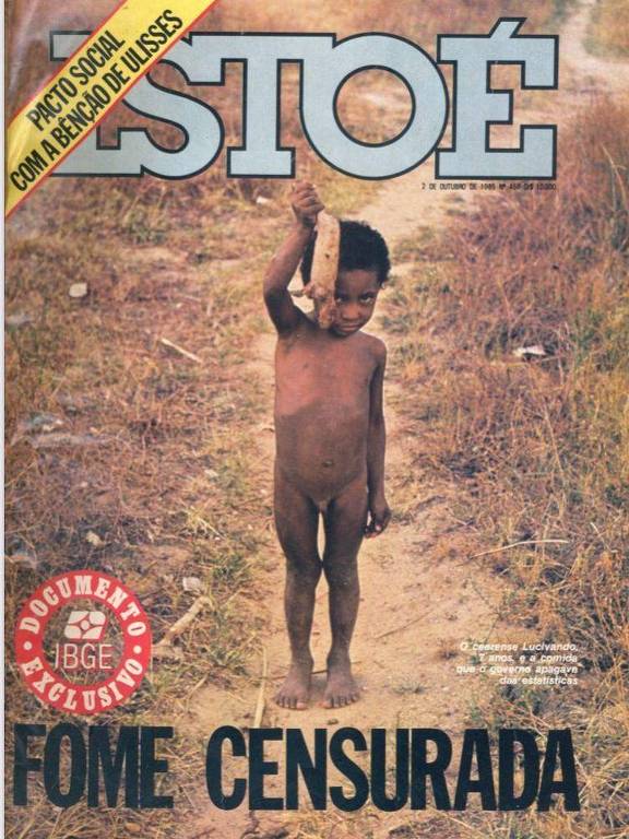 Capa da revista IstoÉ de outubro de 1985 com a manchete "Fome Censurada", sobre a imagem de uma criança pobre, nua, segurando um rato. Pesquisa foi revelada para o grande público após fim da ditadura, em reportagem de 1985 da IstoÉ