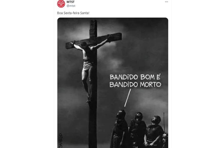 Imagem de Jesus crucificado na qual soldados dizem: "Bandido bom é bandido morto"