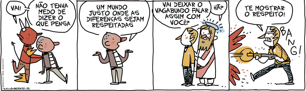 A tira de Galvão Bertazzi se chama Vida Besta e está dividida em quatro quadros. No primeiro quadro o capeta está atrás de um homem. O capeta diz para o homem: Vai! Não tenha medo de dizer o que pensa. No segundo quadro, o homem diz: Um mundo justo onde as diferenças sejam respeitadas. No terceiro quadro Jesus está atrás de outro homem. Jesus diz: Vai deixar o vagabundo falar assim com você? Hã? No quarto quadro o outro homem está atirando com uma espingarda. Sangue pra todo lado. Ele diz: Te mostrar o respeito! BANG!