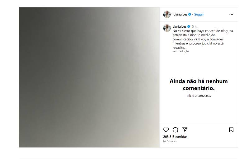Daniel Alves nega entrevista a veículo espanhol em publicação no Instagram