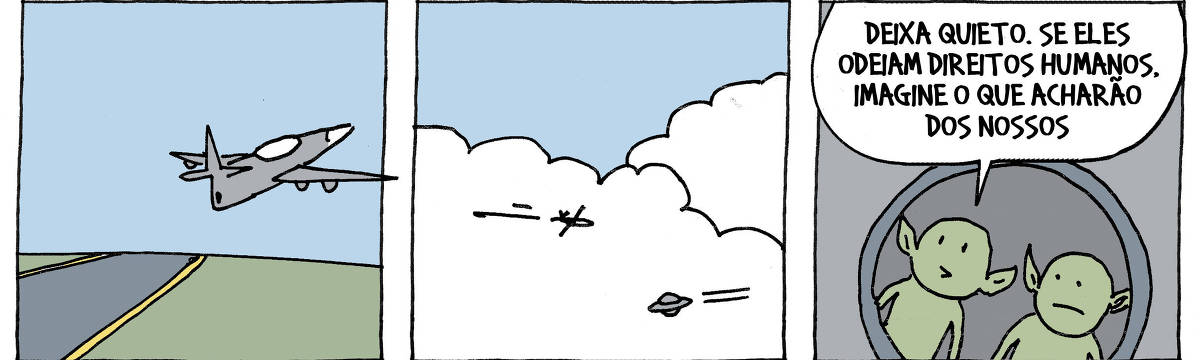 A tira de André Dahmer, publicada em 19.04.2024, tem três quadros. No primeiro, um avião decola. No segundo quadrinho, o avião cruza com um disco voador. No terceiro quadro, dois alienígenas olham pela janela do disco voador. Um deles fala: "Deixa quieto. Se eles odeiam direitos humanos, imagine o que acharão dos nossos".
