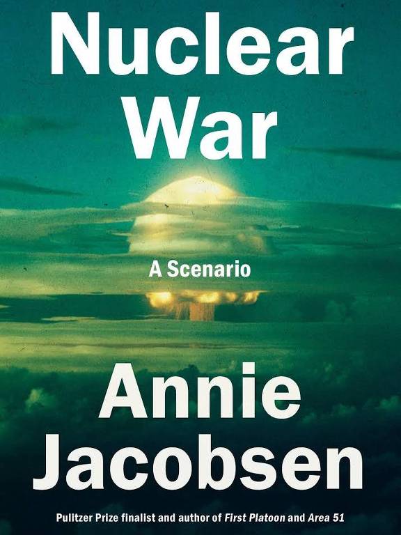 Capa do livro 'Nuclear War', da jornalista Annie Jacobsen
